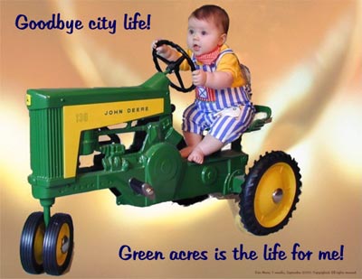 A Future Green Acres Fan!